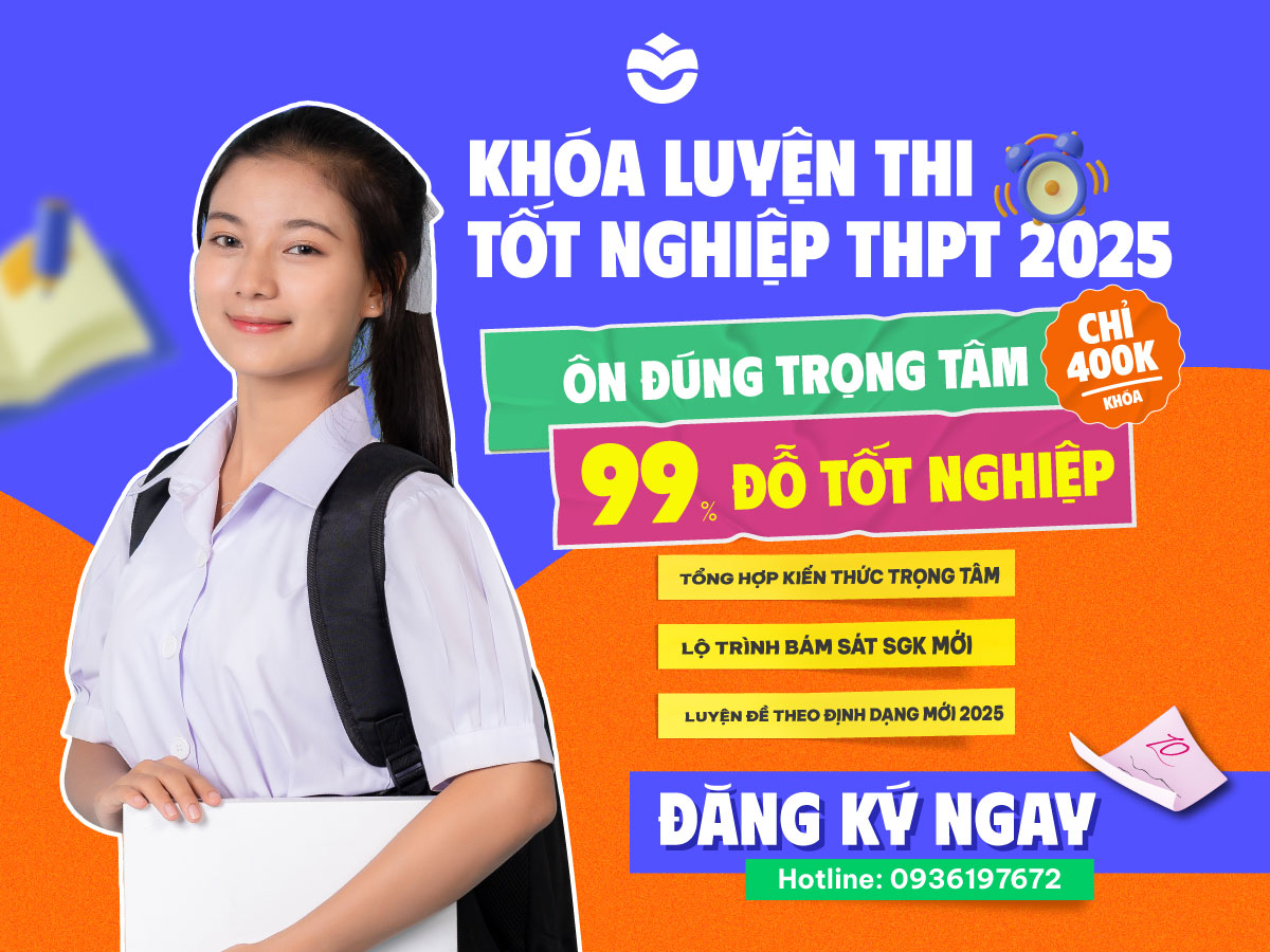 🎯  Chắc suất đỗ với khóa luyện thi tốt nghiệp THPT 2025