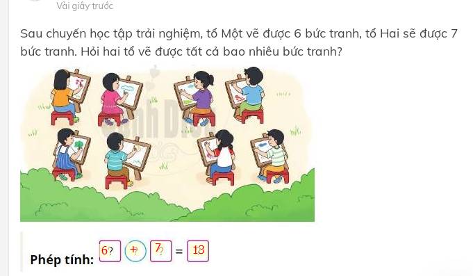 Sau Chuyến Học Tập Trải Nghiệm, Tổ Một Vẽ Được 6 Bức Tranh, Tổ Hai Sẽ Được  7 Bức Tranh. Hỏi Hai Tổ Vẽ Được Tất Cả Bao Nh... - Olm