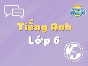 Tiếng Anh 6 (i-Learn Smart World)