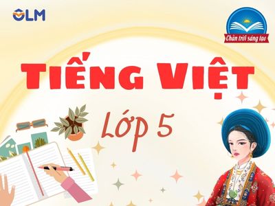 Tiếng Việt 5 (Chân trời sáng tạo)