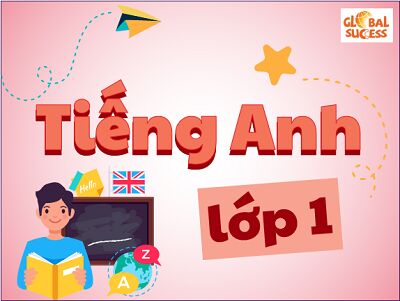 Tiếng Anh lớp 1 (Tăng cường)