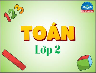 Toán lớp 2 Chân trời sáng tạo