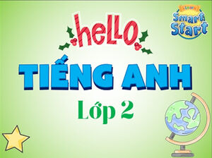 Tiếng Anh lớp 2 (i-Learn Smart Start)