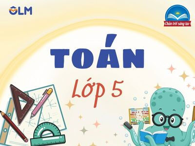 Toán lớp 5 - Chân trời sáng tạo