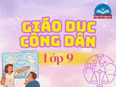 Giáo dục công dân 9 (Chân trời sáng tạo)