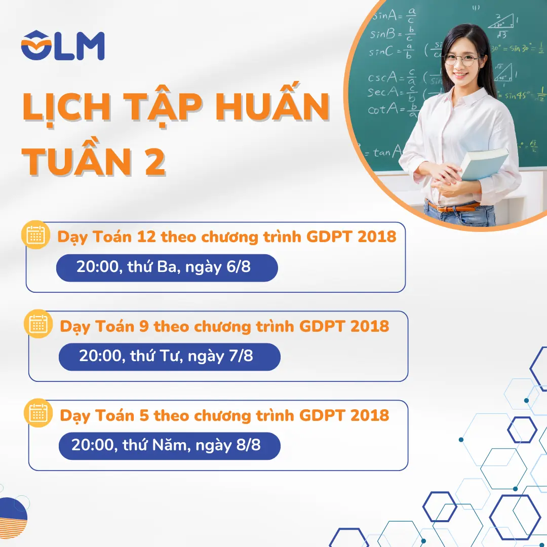 Thông báo lịch tập huấn tuần 2 Hướng dẫn dạy học môn Toán 5, 9, 12