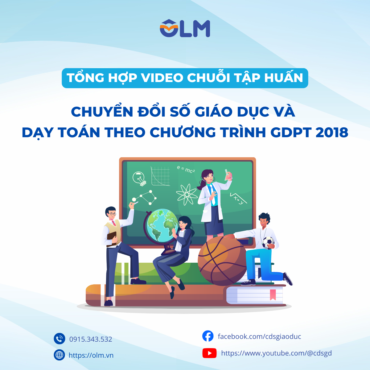 Tổng hợp video chuỗi tập huấn “Chuyển đổi số Giáo dục và dạy Toán theo Chương trình GDPT 2018”