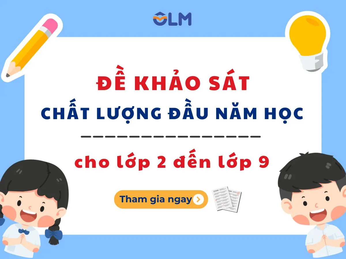 📝 Đề khảo sát chất lượng đầu năm học cho các khối: Từ lớp 2 đến lớp 9