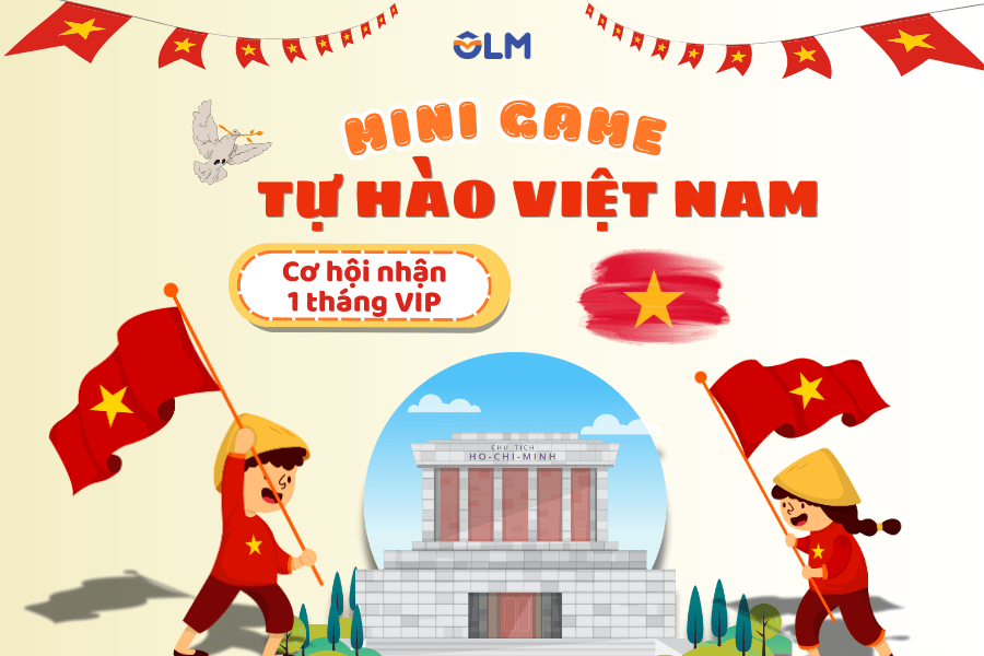 Minigame: Mừng lễ Quốc khánh 2/9 - Tự hào Quốc kỳ Việt Nam