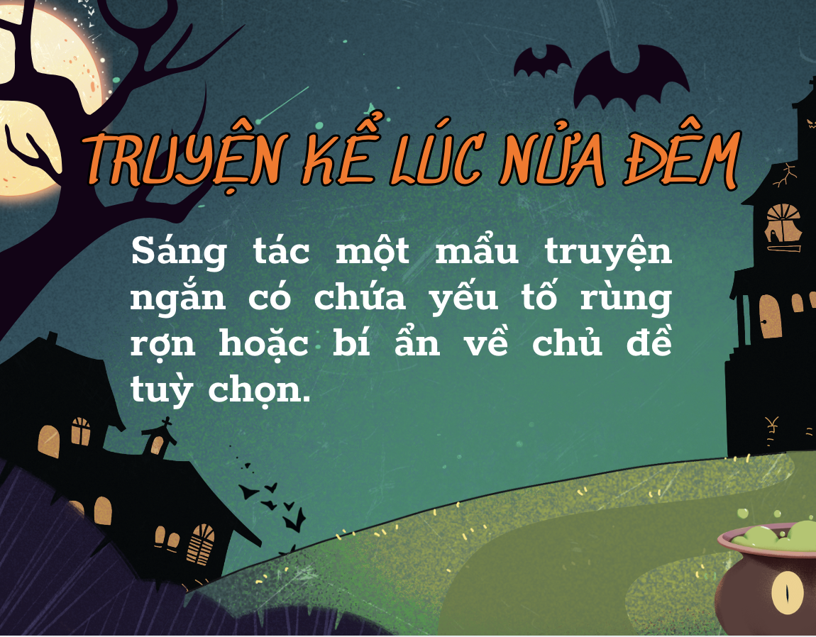 THỬ THÁCH VĂN CHƯƠNG - Truyện kể lúc nửa đêm