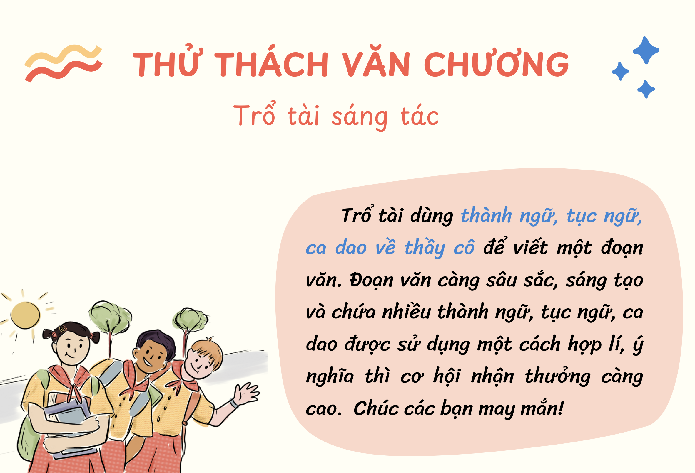 THỬ THÁCH VĂN CHƯƠNG - Trổ tài sáng tác