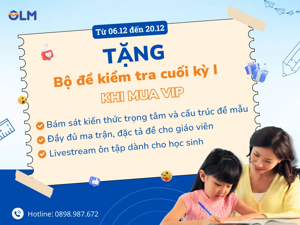 🎯 Tăng tốc cuối kỳ - OLM ra mắt bộ đề kiểm tra cuối kỳ I năm học 2024 - 2025