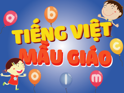 Tiếng Việt mẫu giáo