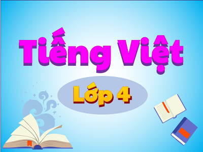 Tiếng Việt 4 (chương trình cũ)