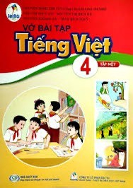 Vở bài tập Tiếng Việt lớp 4, tập 1