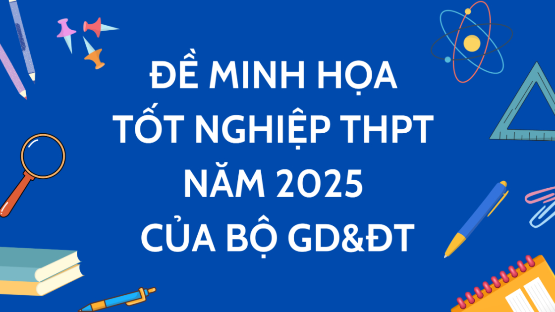 Công bố đề minh hoạ các môn thi tốt nghiệp THPT năm 2025
