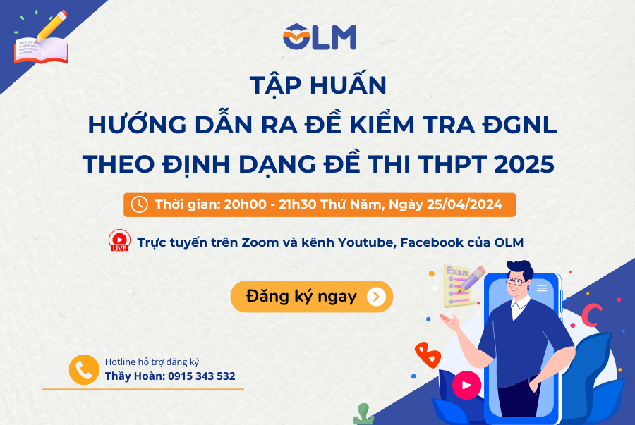 TẬP HUẤN: HƯỚNG DẪN RA ĐỀ THI ĐGNL THPT 2025