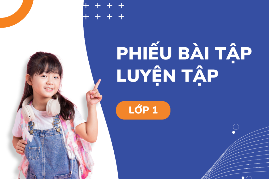 Phiếu bài tập luyện tập tuần 32 lớp 1